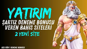 Deneme Bonusu Veren Siteler Hakkında Kapsamlı Rehber